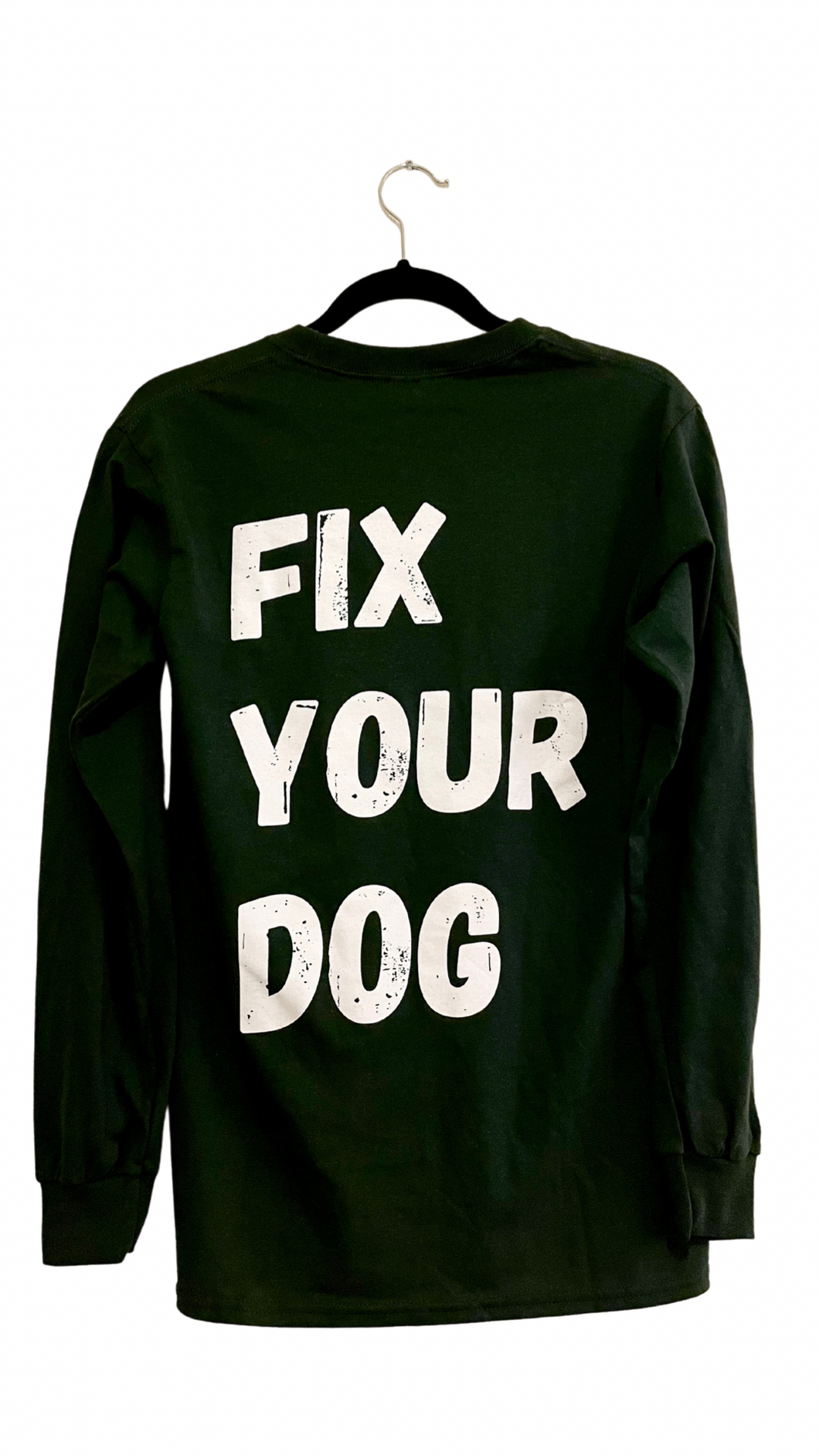 Long Sleeve: FIX YOUR DOG (M, XXL)